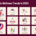 11 Corporate Wellness Trends Shaping 2025 | Wellhub